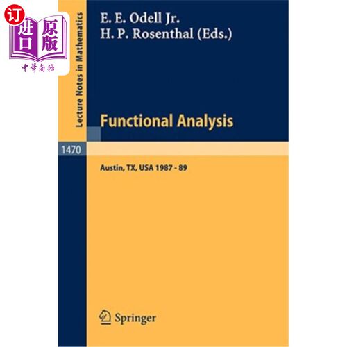海外直订Functional Analysis: Proceedings of the Seminar at the University of Texas at Au 功能分析：得克萨斯大学奥斯