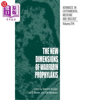 海外直订医药图书The New Dimensions of Warfarin Prophylaxis 华法林预防的新维度
