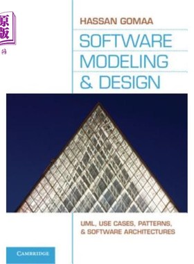 海外直订Software Modeling and Design: Uml, Use Cases, Patterns, and Software Architectur 软件建模和设计：Uml、用例、