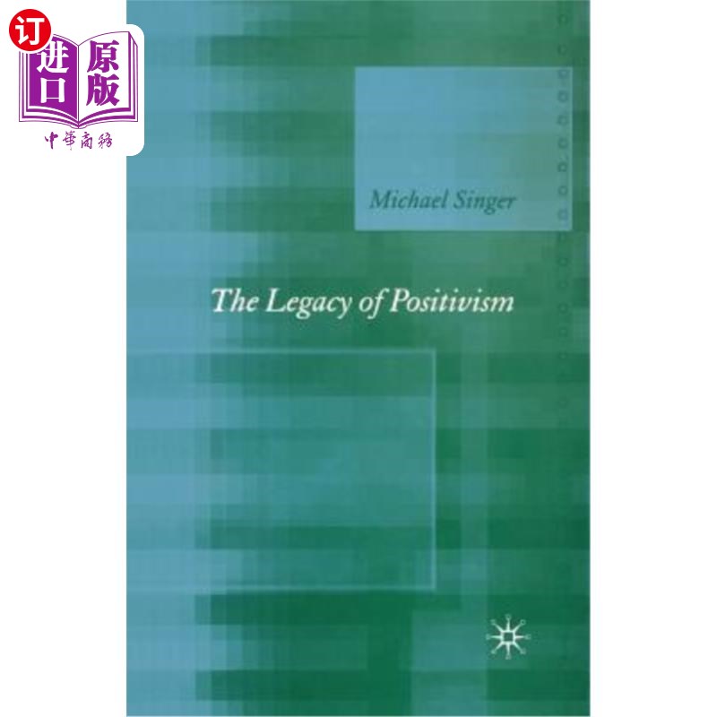 海外直订The Legacy of Positivism 实证主义的遗产