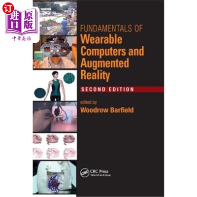 海外直订Fundamentals of Wearable Computers and Augmented Reality 可穿戴计算机和增强现实的基本原理