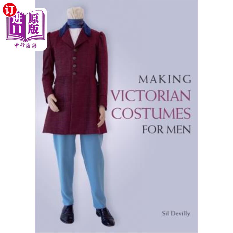 海外直订Making Victorian Costumes for Men 为男人制作维多利亚时代的服装