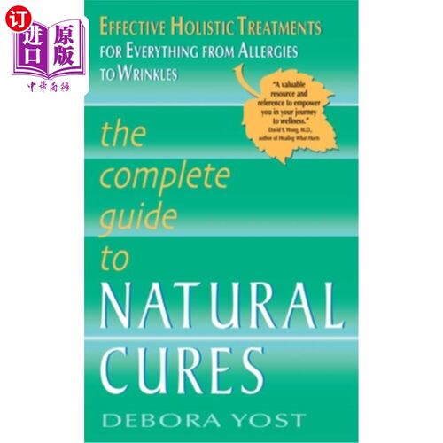 海外直订医药图书The Complete Guide to Natural Cures: Effective Holistic Treatments for Everythin 自然疗法的完整指南