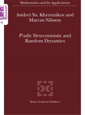 海外直订P-Adic Deterministic and Random Dynamics P-Adic确定性和随机动力学