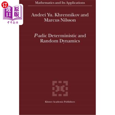 海外直订P-Adic Deterministic and Random Dynamics P-Adic确定性和随机动力学