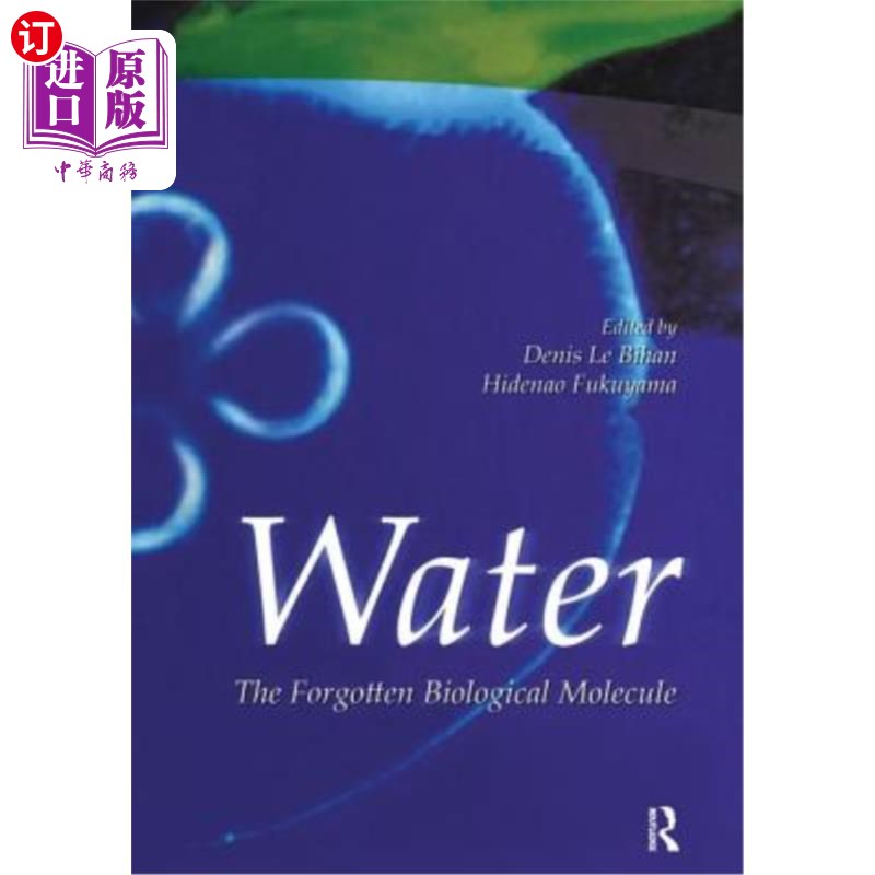 海外直订医药图书Water: The Forgotten Biological Molecule 水:被遗忘的生物分子