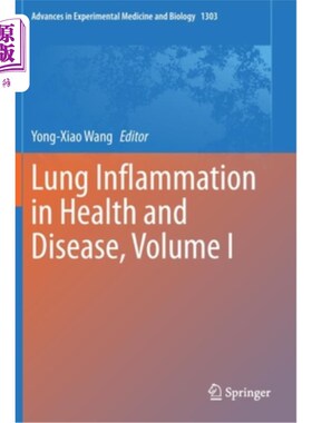 海外直订医药图书Lung Inflammation in Health and Disease, Volume I 健康与疾病中的肺炎症，第1卷