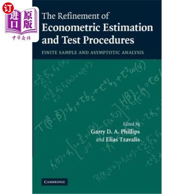 海外直订The Refinement of Econometric Estimation and Test Procedures: Finite Sample and  经济计量估计和检验程序的改