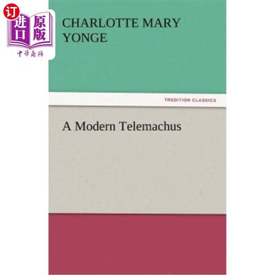 海外直订A Modern Telemachus 一个现代的忒勒马科斯