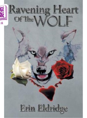 海外直订Ravening Heart Of The Wolf 狼的心