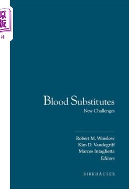 海外直订医药图书Blood Substitutes: New Challenges 血液替代品：新挑战