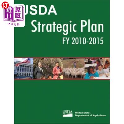 海外直订USDA Strategic Plan FY 2010-2015 美国农业部2010-2015财年战略计划