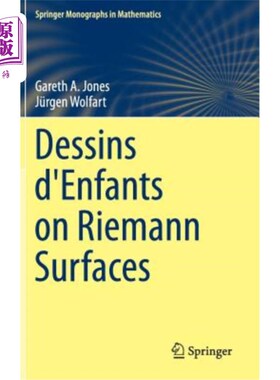 海外直订Dessins d'Enfants on Riemann Surfaces 黎曼曲面上的德辛-德孙体