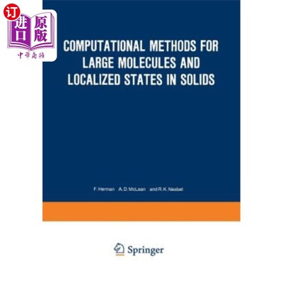 海外直订Computational Methods for Large Molecules and Localized States in Solids: Procee 固体中大分子和局域态的计算方法
