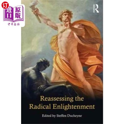 海外直订Reassessing the Radical Enlightenment 重新评估激进启蒙运动