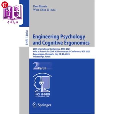 海外直订Engineering Psychology and Cognitive Ergonomics: 20th International Conference,  Engineerin