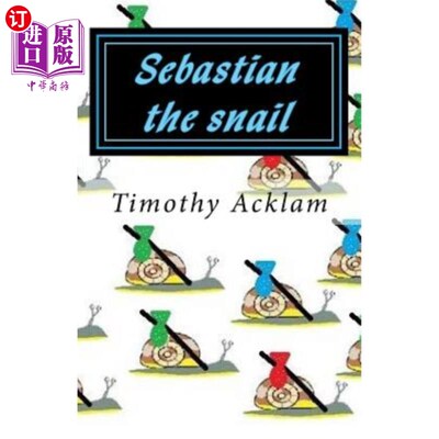 海外直订Sebastian the snail 蜗牛塞巴斯蒂安