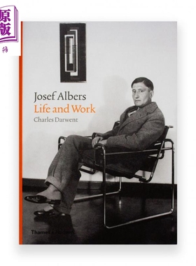 约瑟夫·阿尔伯斯：生活和工作 进口艺术 Josef Albers:Life and Work【中商原版】