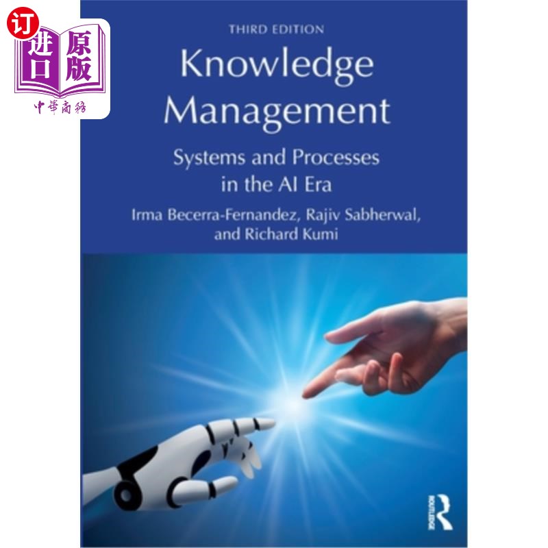 海外直订Knowledge Management: Systems and Processes in the AI Era 知识管理：人工智能时代的系统和流程