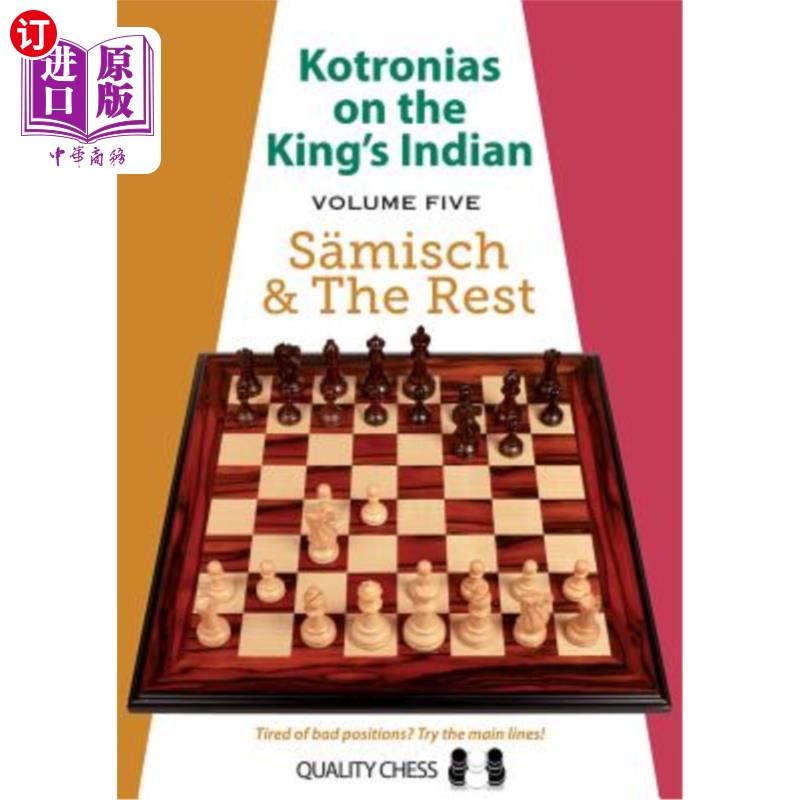 海外直订Kotronias on the King's Indian: Saemisch & the Rest 科特罗尼亚斯谈《国王的印第安人:赛米斯和其他人