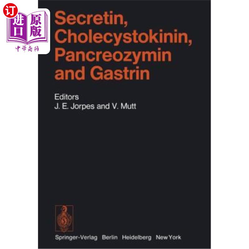 海外直订医药图书Secretin, Cholecystokinin, Pancreozymin and Gastrin 分泌素、胆囊收缩素、胰蛋白酶和胃泌素