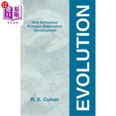 海外直订Evolution: How Behaviour Prompts Elaborative Development 进化：行为如何促进精化发展