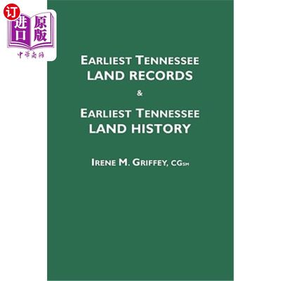 海外直订Earliest Tennessee Land Records & Earliest Tennessee Land History 最早的田纳西土地记录&最早的田纳西土地历史