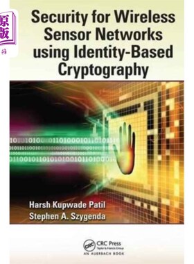 海外直订Security for Wireless Sensor Networks using Iden... 基于身份加密的无线传感器安全研究