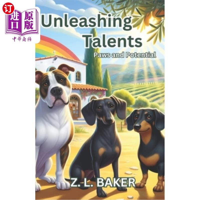 海外直订Unleashing Talents: Paws and Potential 释放天赋：爪子和潜力