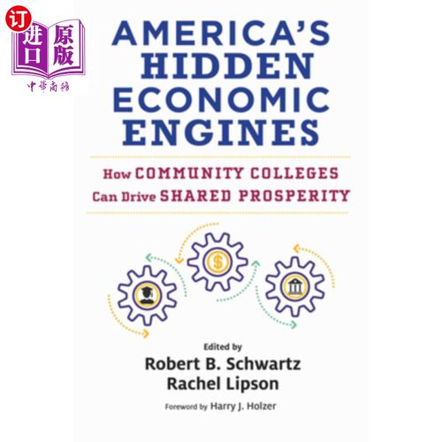 海外直订America's Hidden Economic Engines: How Community Colleges Can Drive Shared Prosp 《美国隐藏的经济引擎:社区