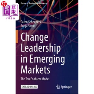 新兴市场 十个促成因素模型 Emerging Ten Enablers The Markets 领导变革 海外直订Change Model Leadership