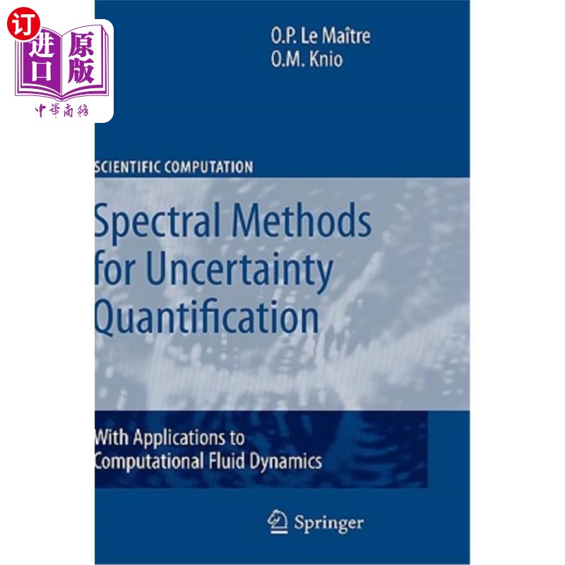 海外直订Spectral Methods for Uncertainty Quantification: With Applications to Computatio 不确定性定量的谱方法:在计