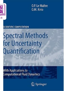 海外直订Spectral Methods for Uncertainty Quantification: With Applications to Computatio 不确定性定量的谱方法:在计