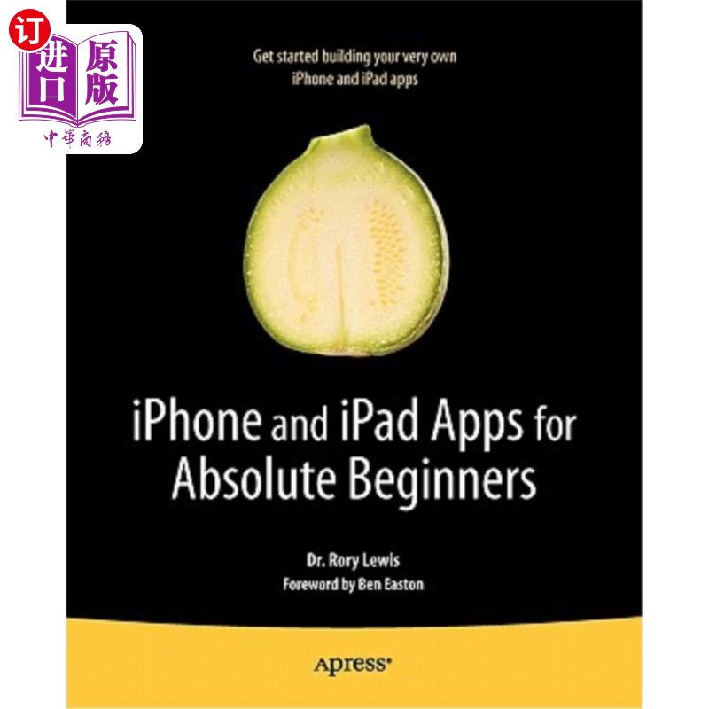 海外直订iPhone and iPad Apps for Absolute Beginners 面向绝对初学者的iPhone和iPad应用