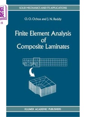 海外直订Finite Element Analysis of Composite Laminates 复合材料层合板的有限元分析
