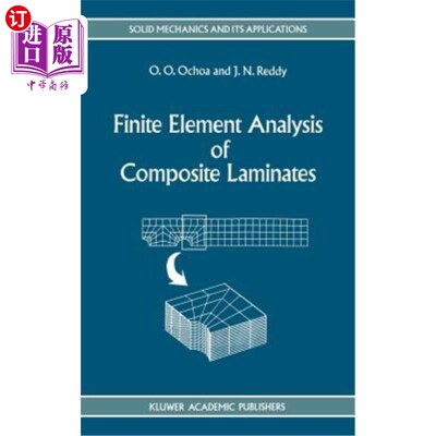 海外直订Finite Element Analysis of Composite Laminates 复合材料层合板的有限元分析