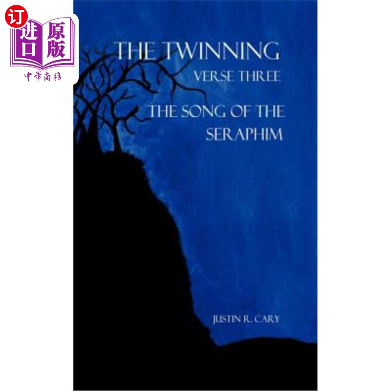 海外直订The Twinning Verse Three: The Song of the Seraphim 结对诗三：六翼天使之歌
