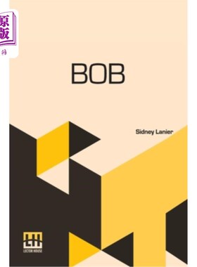 海外直订Bob: The Story Of Our Mocking-Bird 我们的反舌鸟的故事