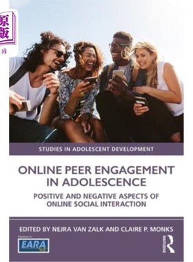 海外直订Online Peer Engagement in Adolescence: Positive and Negative Aspects of Online S 青少年在线同伴参与:在线社