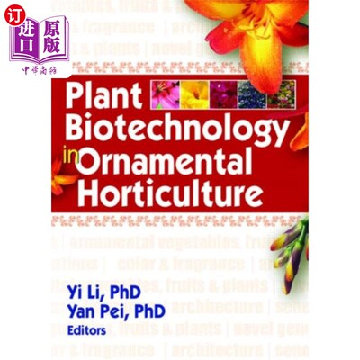 海外直订Plant Biotechnology in Ornamental Horticulture 观赏园艺中的植物生物技术