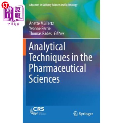 海外直订医药图书Analytical Techniques in the Pharmaceutical Sciences 医药科学中的分析技术