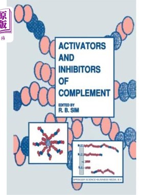 海外直订Activators and Inhibitors of Complement 补体激活剂和抑制剂