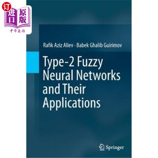 Neural Networks and 海外直订Type Applications Fuzzy Their 2型模糊神经及其应用