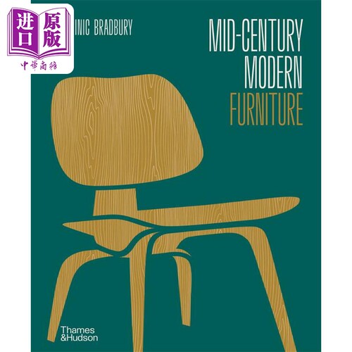 Mid-Century Modern Furniture 进口艺术 世纪中叶现代家具 T&H【中商原版】