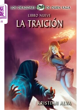 海外直订La Traición: Los Dragones de Durn Saga, Libro Nueve 拉特拉西翁：杜龙传奇