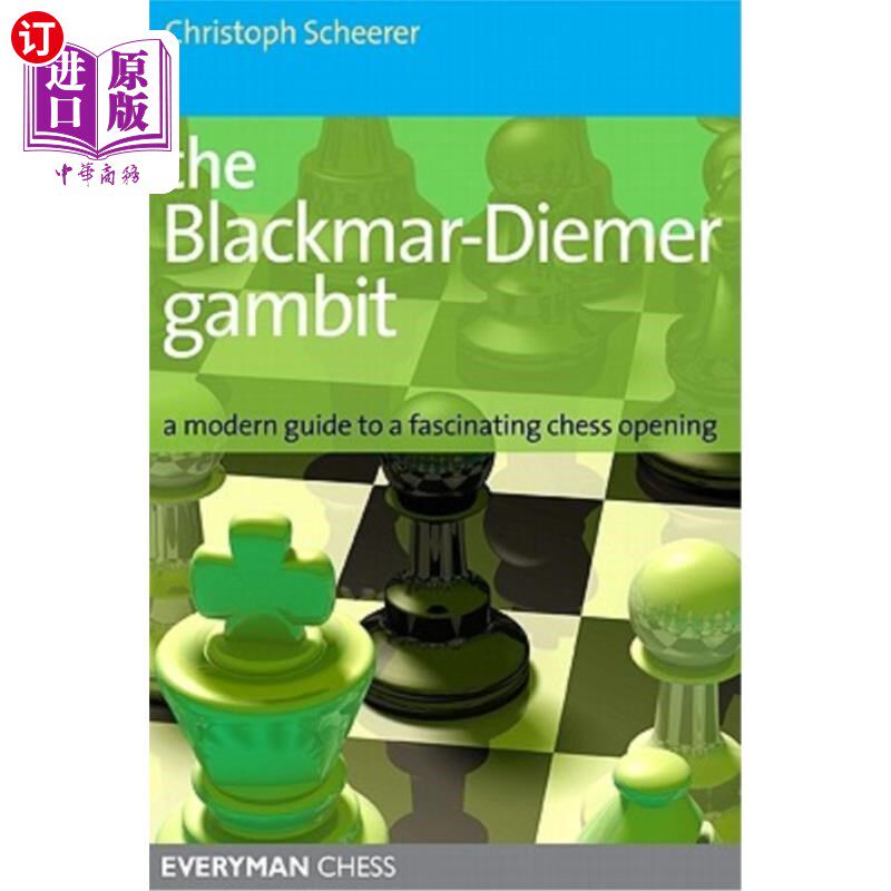 海外直订The Blackmar Diemer Gambit 布莱克马·迪默的策略