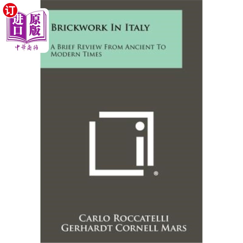 海外直订Brickwork in Italy: A Brief Review from Ancient to Modern Times 意大利的砌砖：从古代到现代的简要回顾