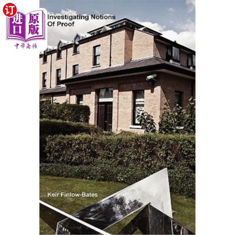 海外直订Investigating Notions Of Proof 调查证据的概念