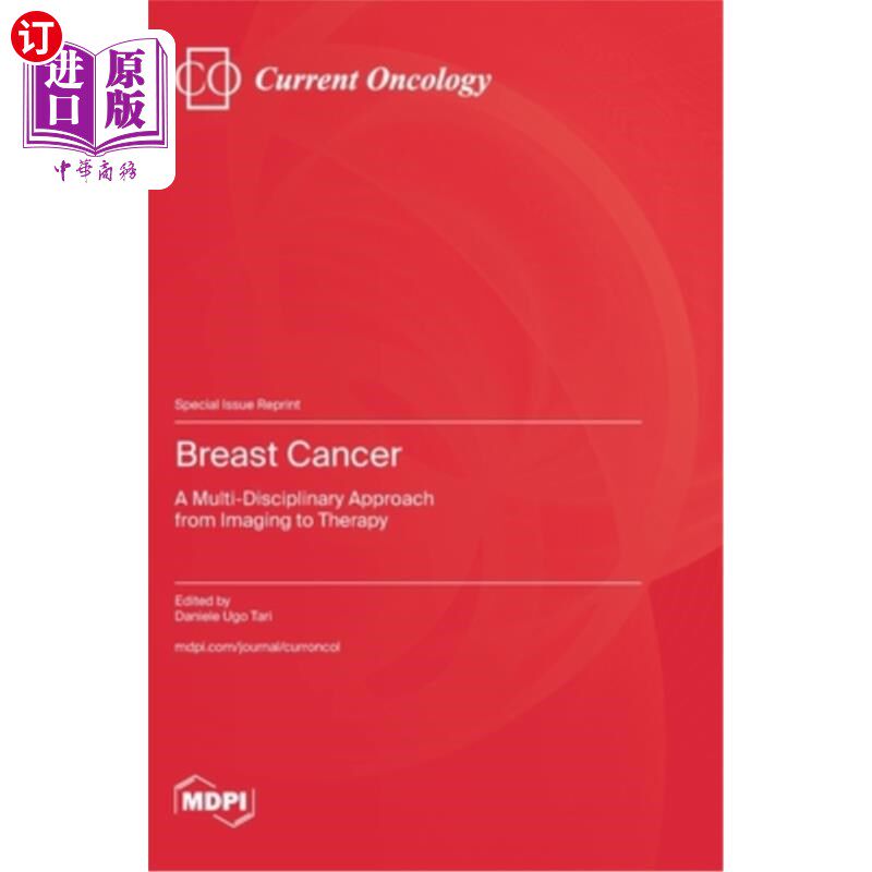 海外直订医药图书Breast Cancer: A Multi-Disciplinary Approach from Imaging to Therapy 乳腺癌：从影像学到治疗的多学科