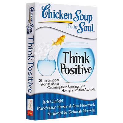 心灵鸡汤英文 书籍 英文原版 Chicken Soup for the Soul: Think Positive Jack Canfield【中商原版】